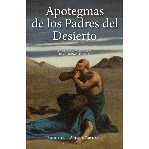 [9788422019985] Apotegmas de los padres del desierto