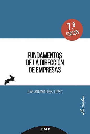 [9788432149184] Fundamentos en la dirección de empresas