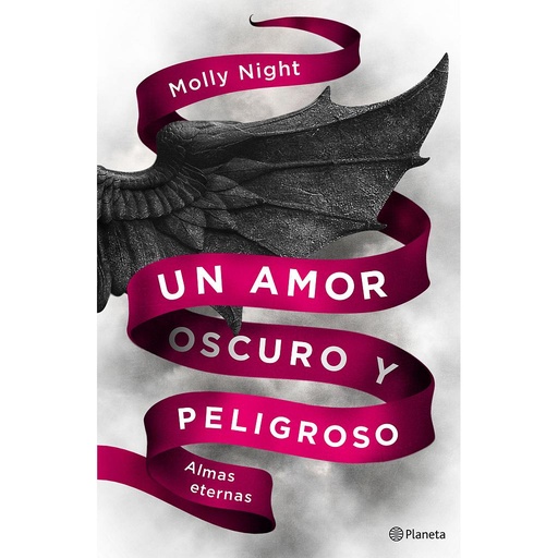 [9788408186946] UN AMOR OSCURO Y PELIGROSO. ALMAS ETERNAS
