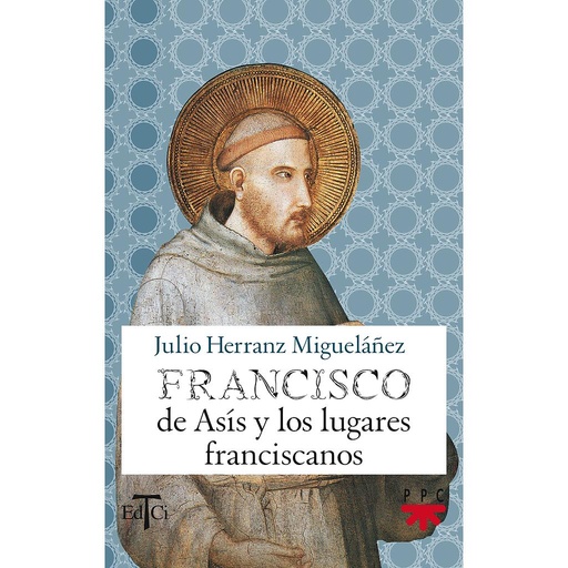 [9788428827522] Francisco de Asís y los lugares franciscanos