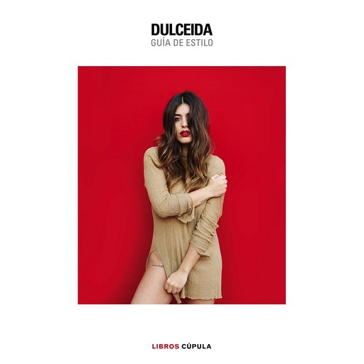 [9788448024376] DULCEIDA. GUIA DE ESTILO (EDION ESPECIAL)