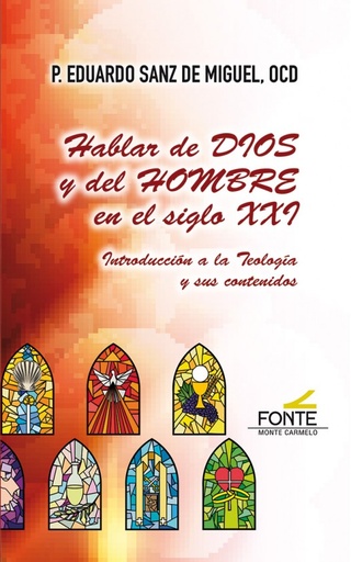 [9788483539736] Hablar de Dios y del hombre en el siglo XXI