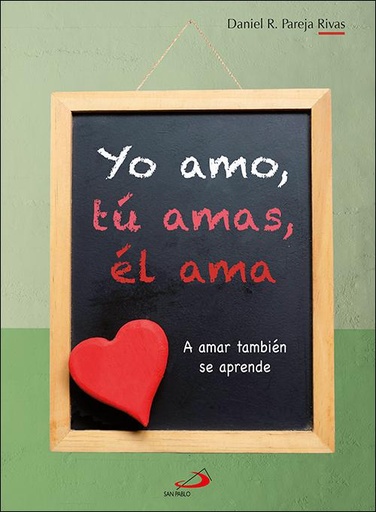 [9788428555807] Yo amo, tú amas, él ama