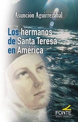[9788483539286] Los hermanos de santa Teresa en América