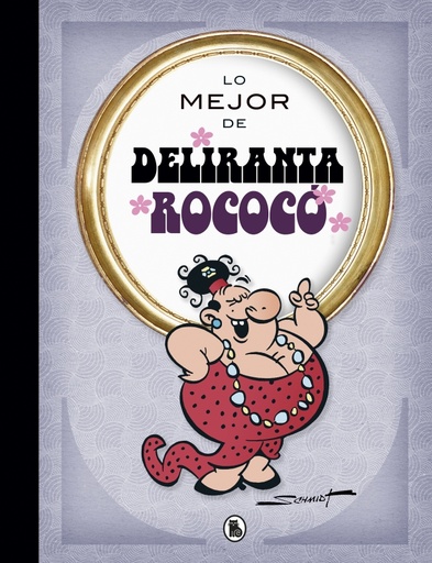 [9788402423047] Lo mejor de Deliranta Rococó (Lo mejor de...)