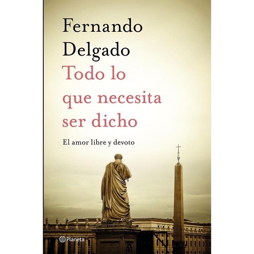 [9788408232056] Todo lo que necesita ser dicho