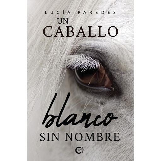 [9788418203053] Un caballo blanco sin nombre