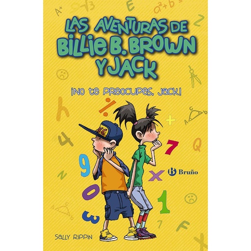 [9788469624029] Las aventuras de Billie B. Brown y Jack, 2. ¡No te preocupes, Jack!