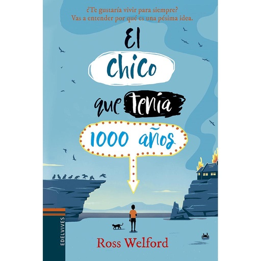 [9788414016725] El chico que tenía 1000 años