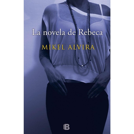 [9788466657167] La novela de Rebeca