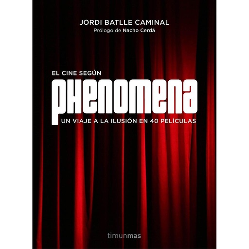 [9788445002810] El cine según Phenomena