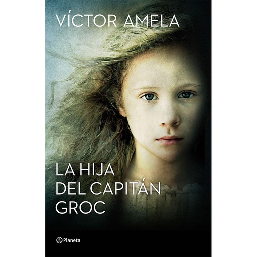 [9788408154204] La hija del capitán Groc