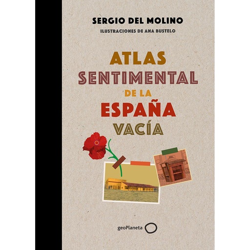 [9788408249337] Atlas sentimental de la España vacía