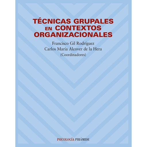 [9788436817584] Técnicas grupales en contextos organizacionales
