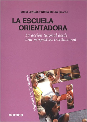 [9788427715240] La escuela orientadora