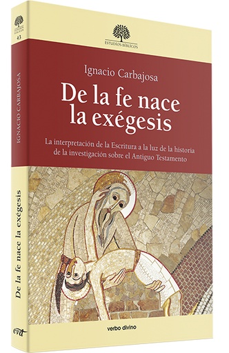 [9788499451763] De la fe nace la exégesis