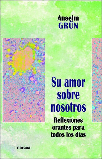 [9788427713178] Su amor sobre nosotros