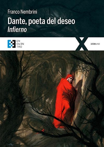 [9788490551950] Dante, poeta del deseo. Infierno