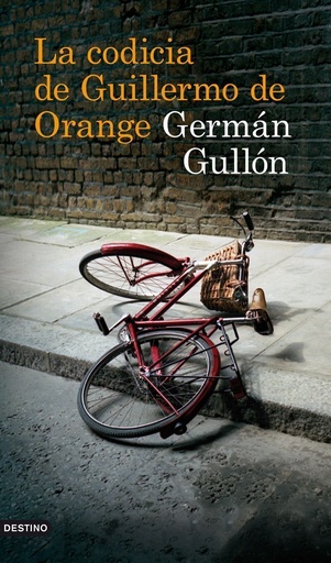[9788423342280] La codicia de Guillermo de Orange