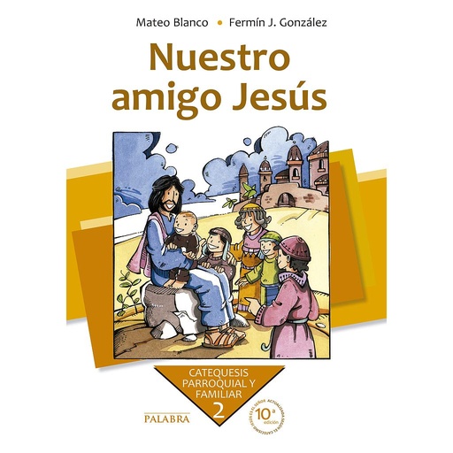 [9788498403848] Nuestro amigo Jesús. Curso 2º