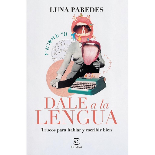 [9788467071245] Dale a la lengua