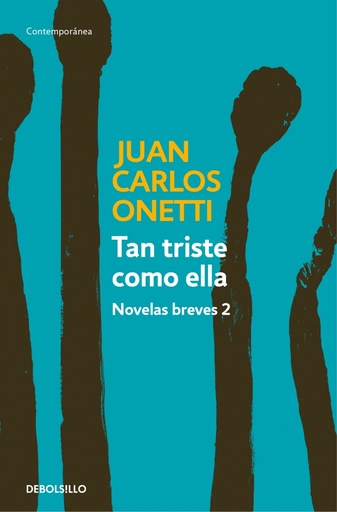 [9788466330978] Tan triste como ella. Novelas breves 2