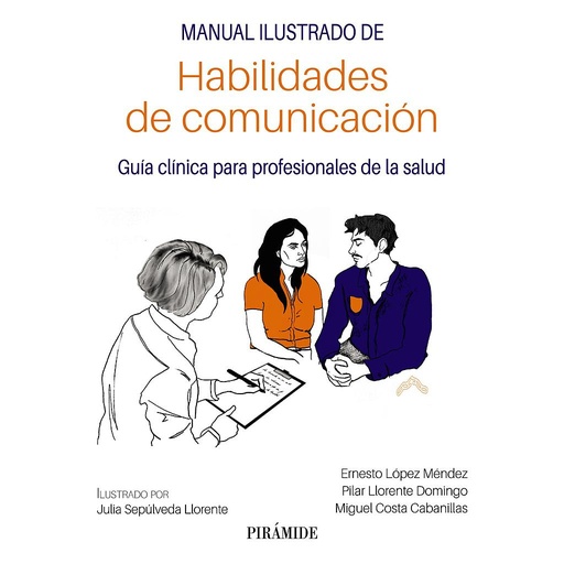 [9788436847994] Manual ilustrado de habilidades de comunicación