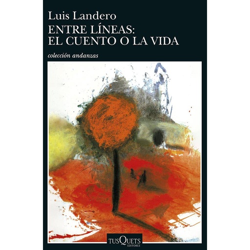[9788483101681] Entre líneas: el cuento o la vida