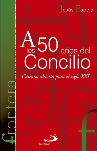 [9788428539289] A los 50 años del Concilio