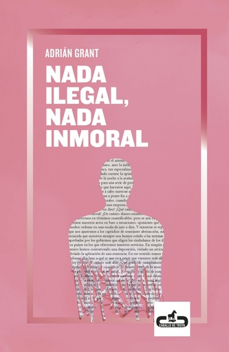 [9788417417215] Nada ilegal, nada inmoral