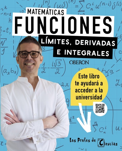 [9788441549906] Funciones. Límites, derivadas e integrales