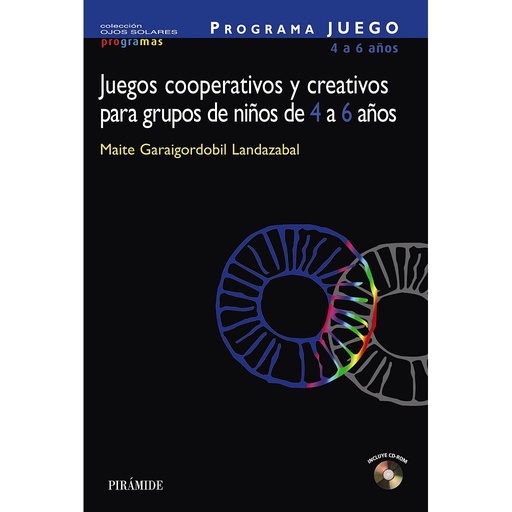[9788436821307] PROGRAMA JUEGO. Juegos cooperativos y creativos para grupos de niños de 4 a 6 años