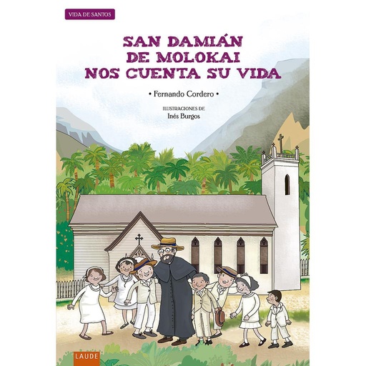 [9788414017258] San Damián de Molokai nos cuenta su vida