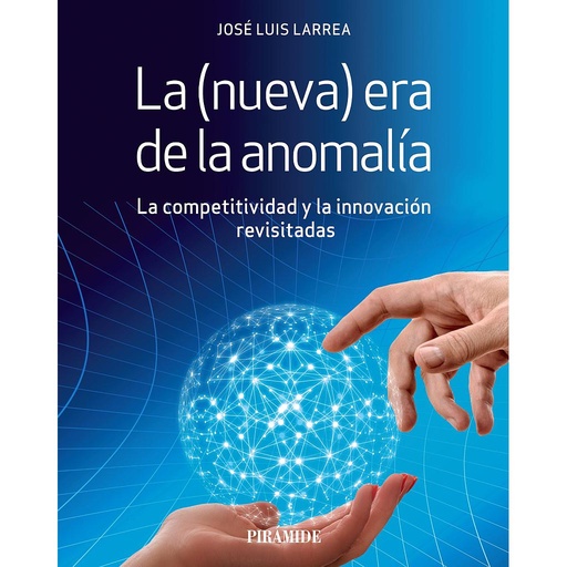 [9788436844283] La (nueva) era de la anomalía