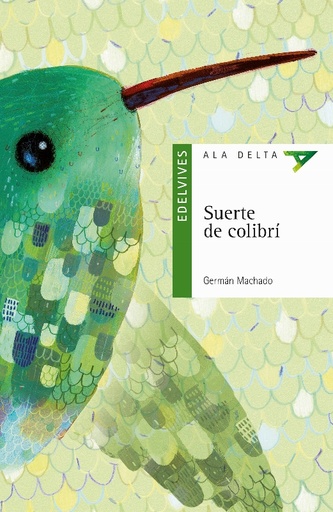 [9788414006320] Suerte de colibrí