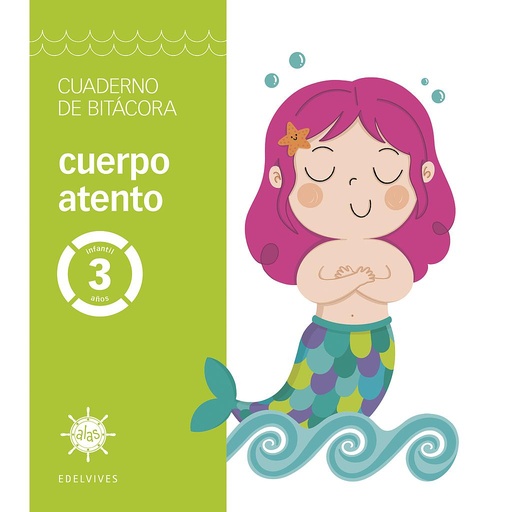 [9788414056189] Proyecto Alas - Cuerpo atento - 3 años. Cuaderno de bitácora