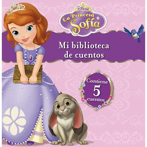 [9788499517018] La Princesa Sofía. Mi biblioteca de cuentos