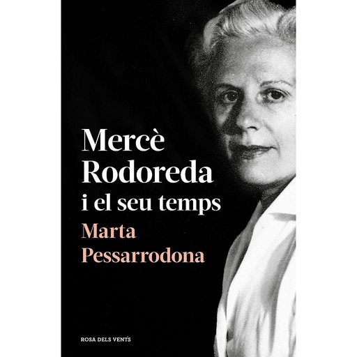 [9788418033278] Mercè Rodoreda i el seu temps (amb pròleg nou)
