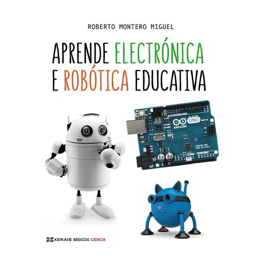 [9788491214861] Aprende electrónica e robótica educativa