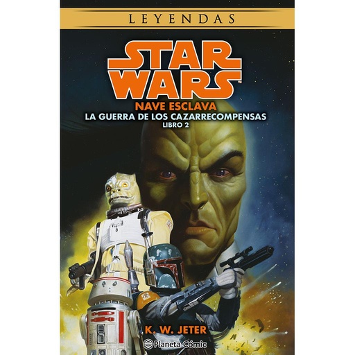 [9788411121477] Star Wars Las guerras de los cazarrecompensas nº 02/03 Nave esclava (novela)