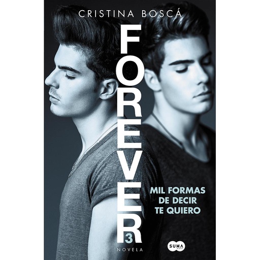 [9788491291190] Mil formas de decir te quiero (Forever 3)