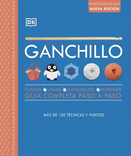 [9780241595121] Ganchillo. Guía completa paso a paso (nueva edición)