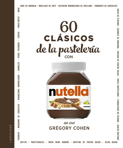 [9788418473579] 60 clásicos de la pastelería con NUTELLA®