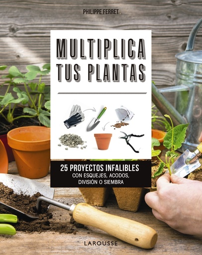 [9788417720025] Multiplica tus plantas
