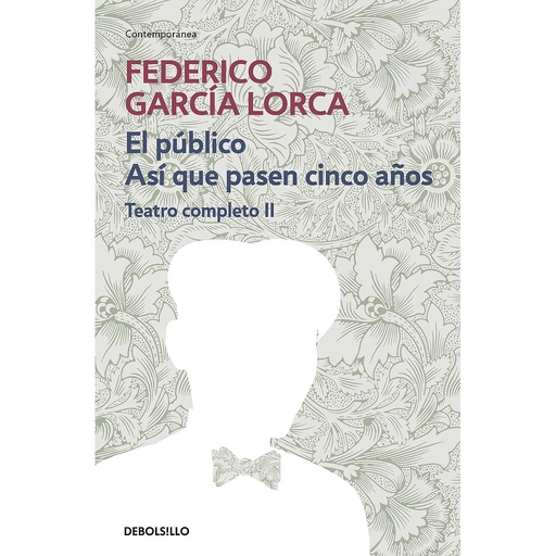 [9788497932905] El público | Así que pasen cien años (Teatro completo 2)