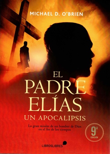 [9788496088542] El Padre Elías, un apocalipsis