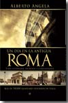 [9788497349062] Un día en la antigua Roma