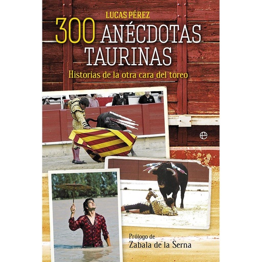 [9788491647300] 300 anécdotas taurinas