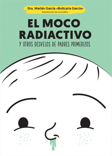 [9788490609484] El moco radiactivo