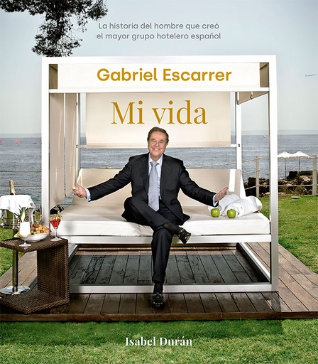 [9788413842493] Gabriel Escarrer. Mi vida